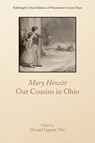 Mary Howitt, Our Cousins in Ohio - Donald Ingram Ulin - 9781399523578