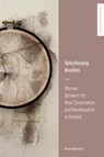 Refashioning Muslims - Merve Ktk-Kuris - 9781399526425