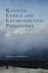 Kantian Ethics and Environmental Philosophy - Fiacha D. Heneghan - 9781399531535