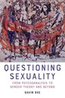 Questioning Sexuality - Gavin (Associate Professor Rae - 9781399535106