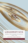 Logomotives - Marjorie Rubright ; Stephen Spiess - 9781399544528
