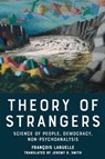 Theory of Strangers - Francois (University of Paris X: Nanterre) Laruelle - 9781399549233