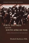 Poets, the Press and the South African War - Elizabeth (Associate Professor Rawlinson-Mills - 9781399551052