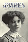 Katherine Mansfield - The Early Years - Gerri (Visiting Professor in the Department of English Kimber - 9781399560276