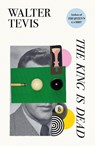The King Is Dead - Walter Tevis - 9781399601160