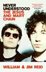 Never Understood - William Reid ; Jim Reid - 9781399604109