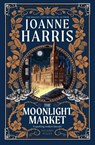The Moonlight Market - Joanne Harris - 9781399604765