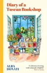 Diary of a Tuscan Bookshop - Alba Donati - 9781399605489