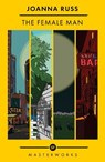 The Female Man - Joanna Russ - 9781399607759
