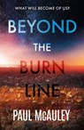 Beyond the Burn Line - Paul McAuley - 9781399608480
