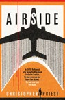 Airside - Christopher Priest - 9781399608855