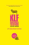 The KLF - John Higgs - 9781399610360