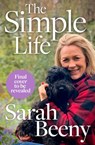 The Simple Life: How I Found Home - Sarah Beeny - 9781399613354