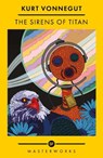 The Sirens Of Titan - Kurt Vonnegut - 9781399617222