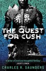 The Quest for Cush - Charles R. Saunders - 9781399622349