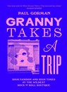 Granny Takes a Trip - Paul Gorman - 9781399623612