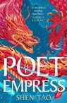 The Poet Empress - Shen Tao - 9781399628969