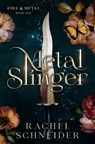 Metal Slinger - Rachel Schneider - 9781399633970