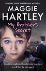 My Brother's Secret - Maggie Hartley - 9781399638548