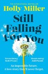 Still Falling For You - Holly Miller - 9781399700931