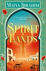 Spirit Lands - Maiya Ibrahim - 9781399702133