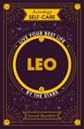 Astrology Self-Care: Leo - Sarah Bartlett - 9781399704700