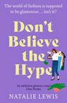 Don't Believe the Hype - Natalie Lewis - 9781399705776