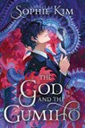 The God and the Gumiho - Sophie Kim - 9781399716956