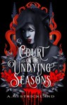 Court of the Undying Seasons - A.M. Strickland - 9781399717717