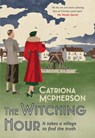 The Witching Hour - Catriona McPherson - 9781399720434