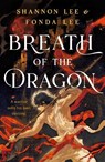 Breath of the Dragon - Fonda Lee ; Shannon Lee - 9781399723473