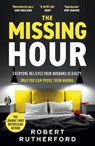 The Missing Hour - Robert Rutherford - 9781399726481