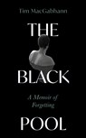 The Black Pool - Tim MacGabhann - 9781399728263
