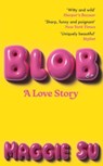 BLOB - Maggie Su - 9781399731959