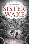 Sister Wake - Dave Rudden - 9781399732611