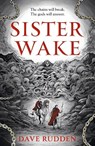 Sister Wake - Dave Rudden - 9781399732628