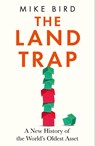 The Land Trap - Mike Bird - 9781399733670