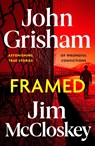 FRAMED - John Grisham ; Jim McCloskey - 9781399738590