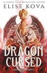 Dragon Cursed - Elise Kova - 9781399740029