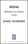 Alone - Daniel Schreiber - 9781399744102
