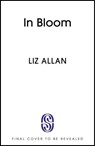 In Bloom - Liz Allan - 9781399748292