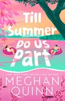 Till Summer Do Us Part - Meghan Quinn - 9781399748506