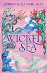 The Wicked Sea - Jordan Stephanie Gray - 9781399752794