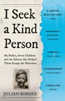 I Seek a Kind Person - Julian Borger - 9781399803311