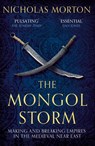 The Mongol Storm - Nicholas Morton - 9781399803571