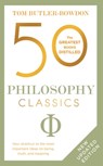 50 Philosophy Classics - Tom Butler Bowdon - 9781399804356