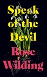 Speak of the Devil - Rose Wilding - 9781399805018