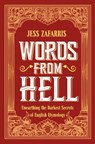 Words from Hell - Jess Zafarris - 9781399808200
