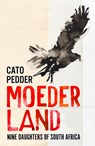 Moederland - Cato Pedder - 9781399810807