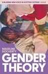 Gender Theory - Madeline Docherty - 9781399812207